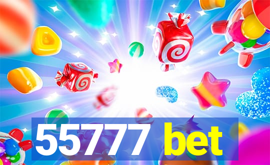 55777 bet